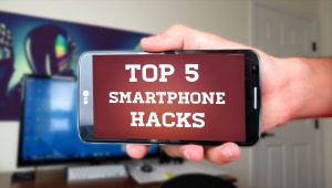 Top 5 Hacks Of SmartPhone