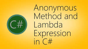 Delegates, Anonymous Method, and Lambda Expression in C#