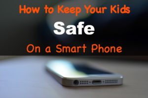 How To Protect Your Phone From Your Kids